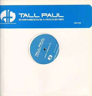 Tall Paul-2x12  Vinyl-Everybody's A Rockstar-Decode-DFTELOO3P-65-2001-M/M • £6.09