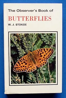 OBSERVER'S BOOK OF BUTTERFLIES (W.J. Stokoe) (1985) Warne No 3. No Dust Jacket • £4.90