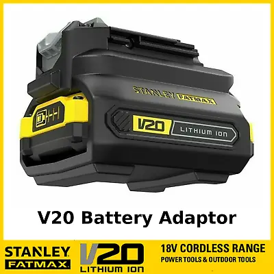 Stanley V20 Battery Adaptor To Make New V20 2.0ah Batteries Work On Old Fatmax • $27.60