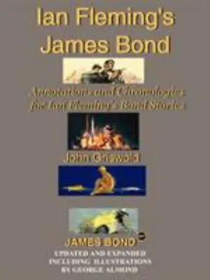 Ian Fleming's James Bond: Annotations And Chronologies For Ian Fleming's Bond St • $16.94