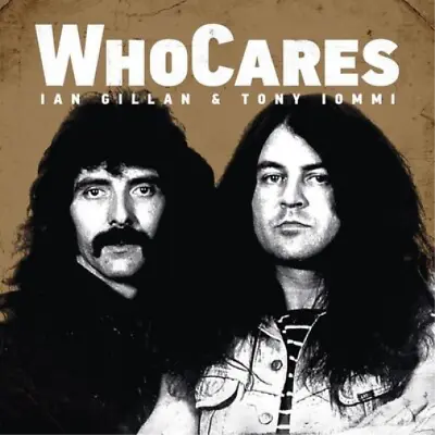 Ian Gillan & Tony Iommi WhoCares (Vinyl) 12  Album (UK IMPORT) • $44.72