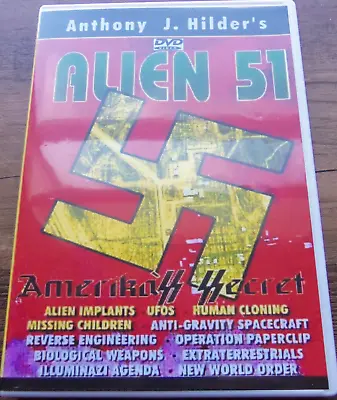 ANTHONY J. HILDER'S ALIEN 51 AMERICA'S SECRET New World Order UFO ET ILLLUMINATI • $30