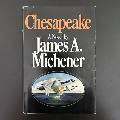 CHESAPEAKE James A Michener 1978 1st Edition Printing Hardcover DJ Random House • $24.99