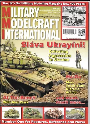 Military Modelcraft International Magazine VOL. 27 ISSUE 6 APRIL 2023 -MODELS • $7.69