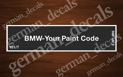 BMW Sticker Decal Paint Code E12 E21 E23 E24 E28 E30 E31 E32 E34 E36 E39 • $9.99