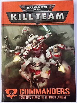 WARHAMMER 40K Kill Team 1st Edition 2019 Commanders Book • £1.20