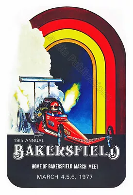 Famosa Drag Strip - 1977 Bakersfield Meet Vintage NHRA Drag Racing Poster • $19.95