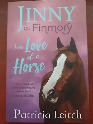 For The Love Of A Horse Patricia Leitch Jinny At Finmory Book 1 Children's Pony • £6.99