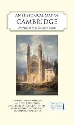 An Historical Map Of Cambridge By Tony KirbyElizabeth Baigent 9781838071950 NEW  • £10.34