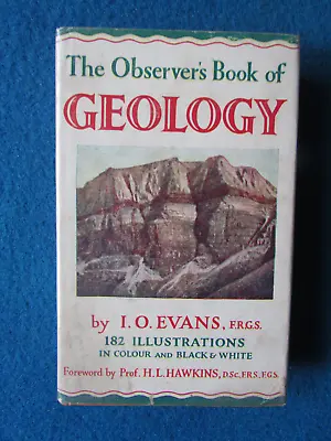 The Observer's Book Of GEOLOGY By I.O. Evans 1958 Collectable Hardback Book 10 • £12.99