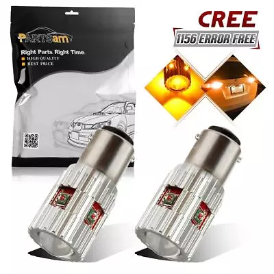 2x 1156 7506 Amber No Error Turn Signal Light CREE High Power LED Projector Bulb • $16.35