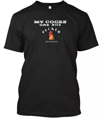He Can Be A Nice Pecker Get It Today T-Shirt Made In The USA Size S To 5XL • $22.95