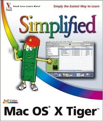 Mac OS X Tiger Simplified By Erick Tejkowski • $13.65