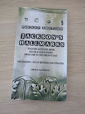 JACKSON’S HALLMARKS - ENGLISH SCOTTISH IRISH SILVER & GOLD MARKS 2nd EDITION  • £4