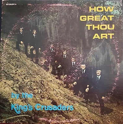 King's Crusaders How Great Thou Art Gospel Music LP RECORD ALBUM Wallace NC • $2.99