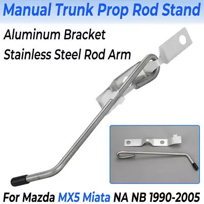 For Mazda Miata Trunk Prop Rod Trunk Holder Stand MX5 NA NB 1990-2005 - Bolt On • $24.99