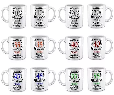 Pair Of Wonderful Years Together Anniversary (1st - 70th) Novelty Gift Mugs • £10.99