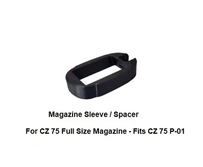 CZ 75 P01 Magazine Sleeve Spacer Adapter Full Size Mec Gar Mag (ZF-P01) *1 Piece • $11.99