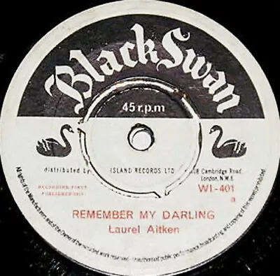 Laurel Aitken - Remember My Darling / Lion Of Judah (7  Single) • £35.99