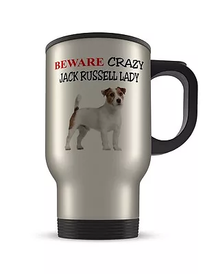 14oz Beware Crazy JACK RUSSELL Lady Aluminium Travel Mug • £16.99