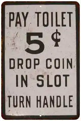 Bathroom Sign Pay Toilet Vintage Look Retro Reproduction Restroom 108120067103 • $19.95