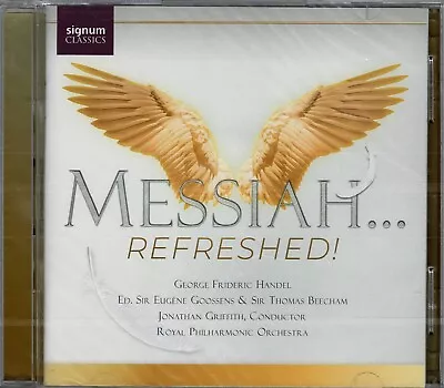Cd - Messiah... Refreshed - Handel Gossens Beecham Shumate Chapa (new-sealed) • £8.99