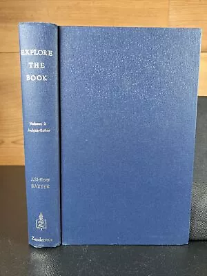 Explore The Book: Volume 2: Judges To Esther By J. Sidlow Baxter (1964 HC) • $15