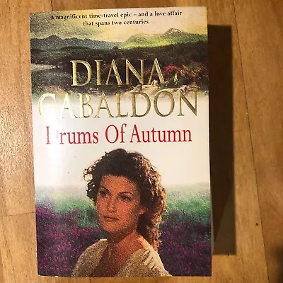 Drums Of Autumn: (Outlander 4) By Diana Gabaldon (Paperback 1997) • $5