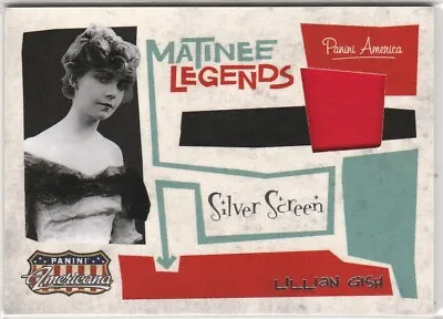 2011 Americana Matinee Legends Material Silver Screen #8 Lillian Gish #/99 059-A • $14.98