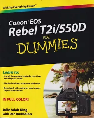 Canon EOS Rebel T2i/550D For Dummies By Julie Adair King • $12