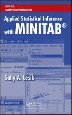 Applied Statistical Inference With MINITAB® (Statistics: Textbooks And Monograp • $13.64