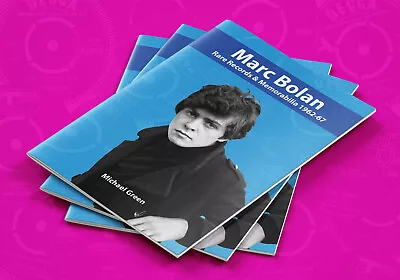 Marc Bolan Rare Records & Memorabilia 1962-67 A5 40 Page Booklet T Rex Interest • £7.50