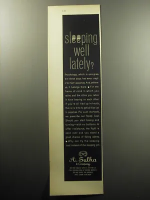 1957 A. Sulka Fashion Advertisement - Sleeping Well Lately? • $19.99