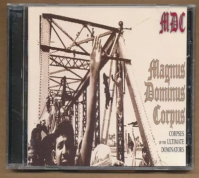 Millions Of Dead Cops [MDC] - Magnus Dominus Corpus RARE Out Of Print CD • $75