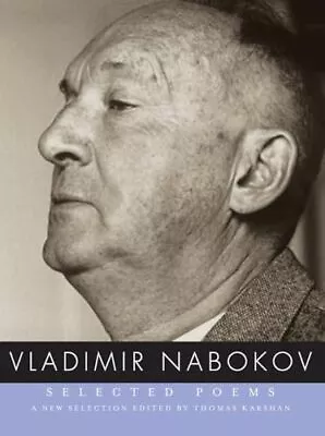 Selected Poems Of Vladimir Nabokov • $10.56