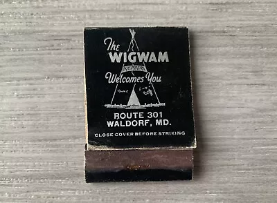 Waldorf Maryland Wigwam Restaurant Vintage Matchbook Cover ~ • $10