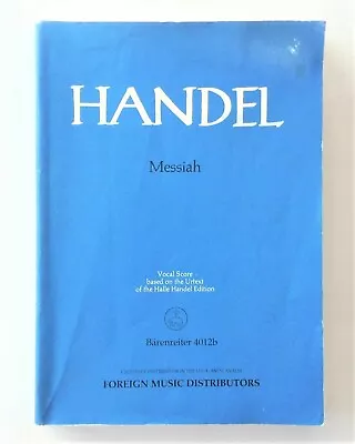 Handel Messiah Vocal Score Based On The Urtext Of The Halle Handel Edition 1972 • £15.50