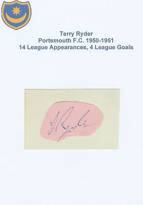 £8.50 • Buy TERRY RYDER PORTSMOUTH FC 1950-1951 Original Autograph Signed Cutting
