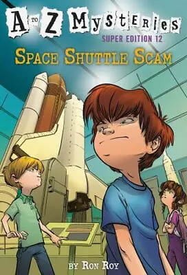 A To Z Mysteries Super Edition #12: Space Shuttle Scam By  • $5.99