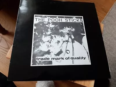 The Pooh Sticks  Trade Mark Of Quality  1989 Vinyl LP VGC UK POST C86 • £15