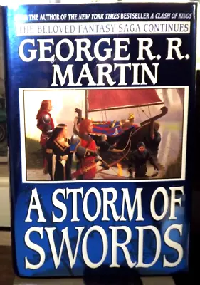 George R.R. Martin  A Storm Of Swords  (2000) 1st/1st Signed BP. Near Fine Plus • $174.89