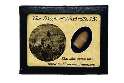 Shot Bullet From The Battle Of Nashville Tennessee With Display Case And COA • $19.89