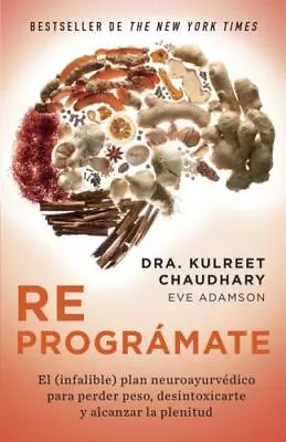 Reprogramate: (Spanish-language Edition Of The Prime) (Spanish Edition) By  • $10.99