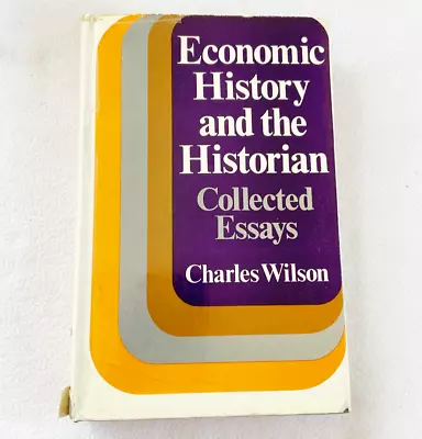 Economic History And The Historian 1969 HC By Charles Wilson • $27.44