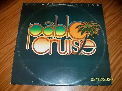 Pablo Cruise  A Place In The Sun  1977 A&m Sp-4625  • $4.99