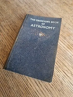 The Observers Book Of Astronomy - Pocket Series By Patrick Moore 1962 • £12.99