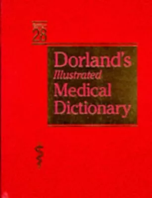 Dorland's Illustrated Medical Dictionary Hardcover Newman W. Dorl • $5.41