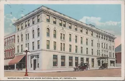 Postcard Marble Hall Hotel And Union National Bank Mt Carmel PA  • $20