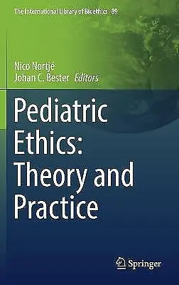 £44.79 • Buy Pediatric Ethics: Theory And Practice - 9783030861810