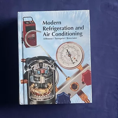 Modern Refrigeration And Air Conditioning By C. H. Turnquist Andrew D. Althouse • $58